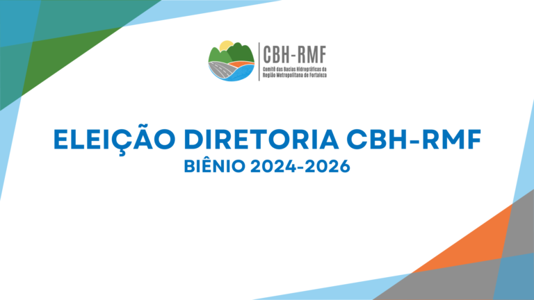 Divulgadas chapas candidatas à Diretoria do CBH-RMF para biênio 2024-2026