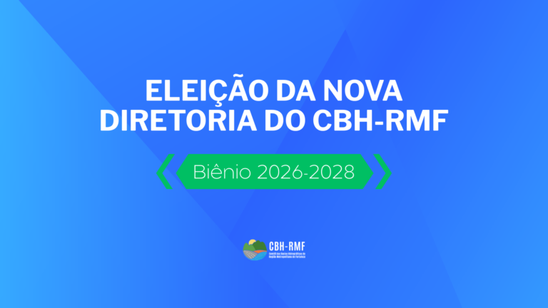 Abertas inscrições para eleição da nova Diretoria do CBH-RMF para o biênio 2026-2028